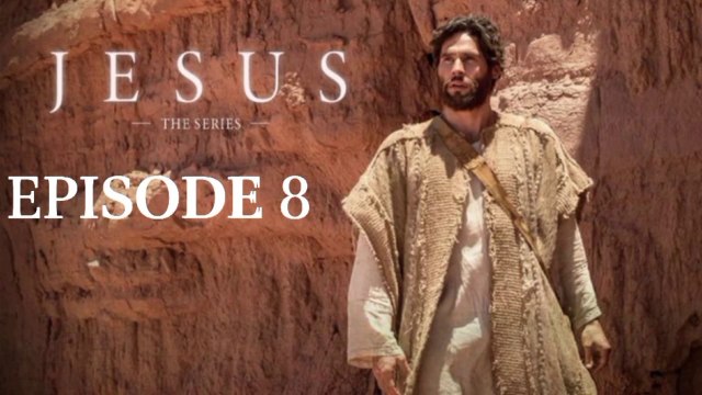 JESUS TV SERIES EPISODE 8 |LATIN SPANISH AUDIO WITH ENGLISH SUBTITLES 💯%|