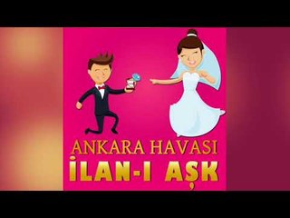 İsme Özel Ankara Havası İlan ı Aşk