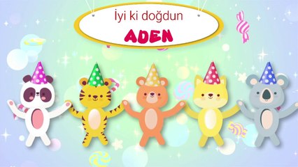 İyi ki doğdun ADEN - İsme Özel Doğum Günü Şarkısı (FULL VERSİYON)