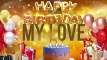 MY LOVE - Happy Birthday My love