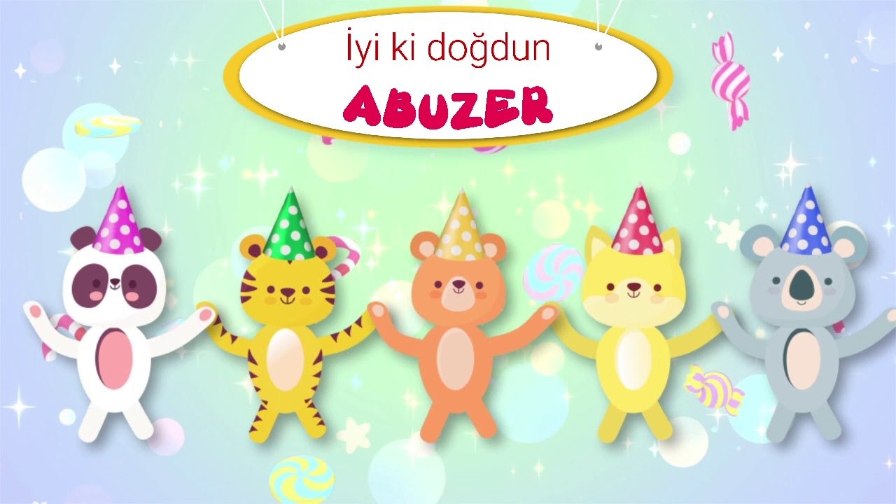 İyi ki doğdun ABUZER