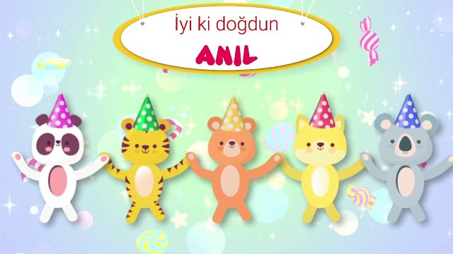 İyi ki doğdun ANIL - İsme Özel Doğum Günü Şarkısı (FULL VERSİYON) ANIL