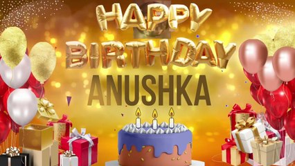 ANUSHKA - Happy Birthday Anushka अनुष्का Анушка