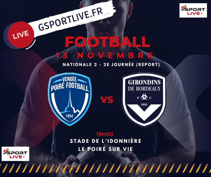 Vendée Le Poiré Foot / Girondins de Bordeaux