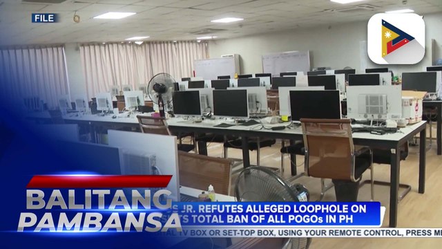 PBBM refutes alleged loophole on EO 74, insists total ban of all POGOs in PH