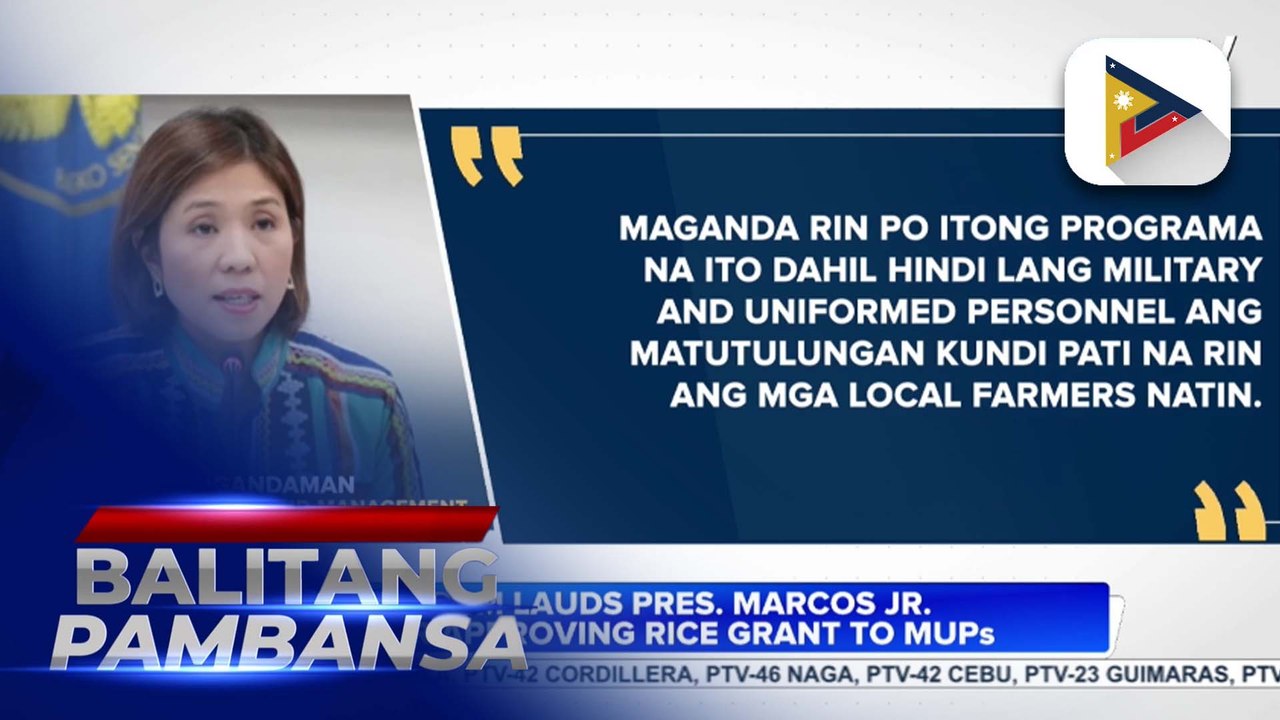 DBM lauds PBBM for approving rice grant to MUPs