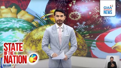 State of the Nation: (Part 2) #PaskongPinoy; ENTERTAINMENT SPOTLIGHT: Daddy Tom; Atbp.