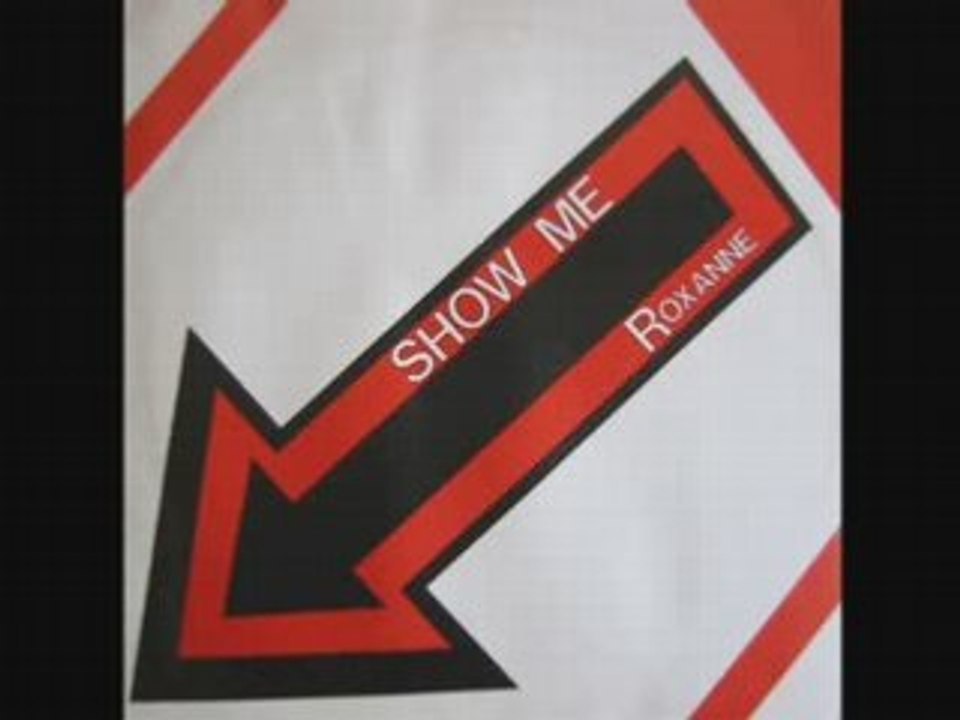 Roxanne - show me