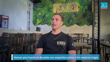 Venner pisa fuerte en Bocados con exquisitos platos y los mejores tragos