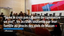 “Je ne le crois pas capable de commettre un viol”, les accusés soutenus par leur famille au procès des viols de Mazan