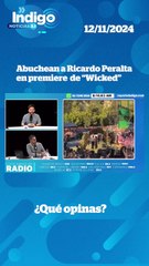 Abuchean a Ricardo Peralta en premiere  de “Wicked” I Reporte Indigo