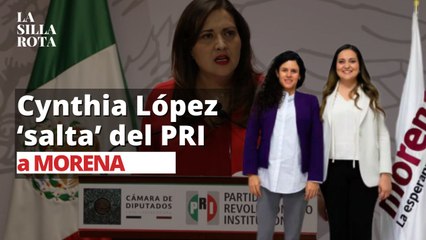 Cynthia López ‘salta’ del PRI a Morena luego de años criticando a la 4T