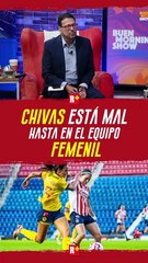 CHIVAS está mal HASTA en el equipo FEMENIL