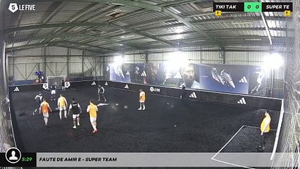 Faute de Amir E - Super Team