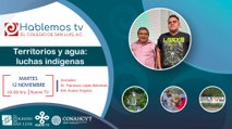 #HablemosTV sobre el papel del agua en las comunidades indígenas