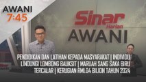 AWANI 7:45 [15/11/2024] – Pendidikan dan latihan kepada masyarakat | Individu lindungi lombong bauksit | Maruah sang saka biru tercalar