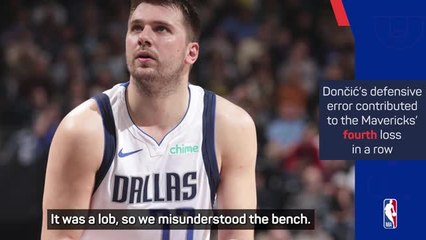 'That's on me' - Doncic takes blame for late-game error