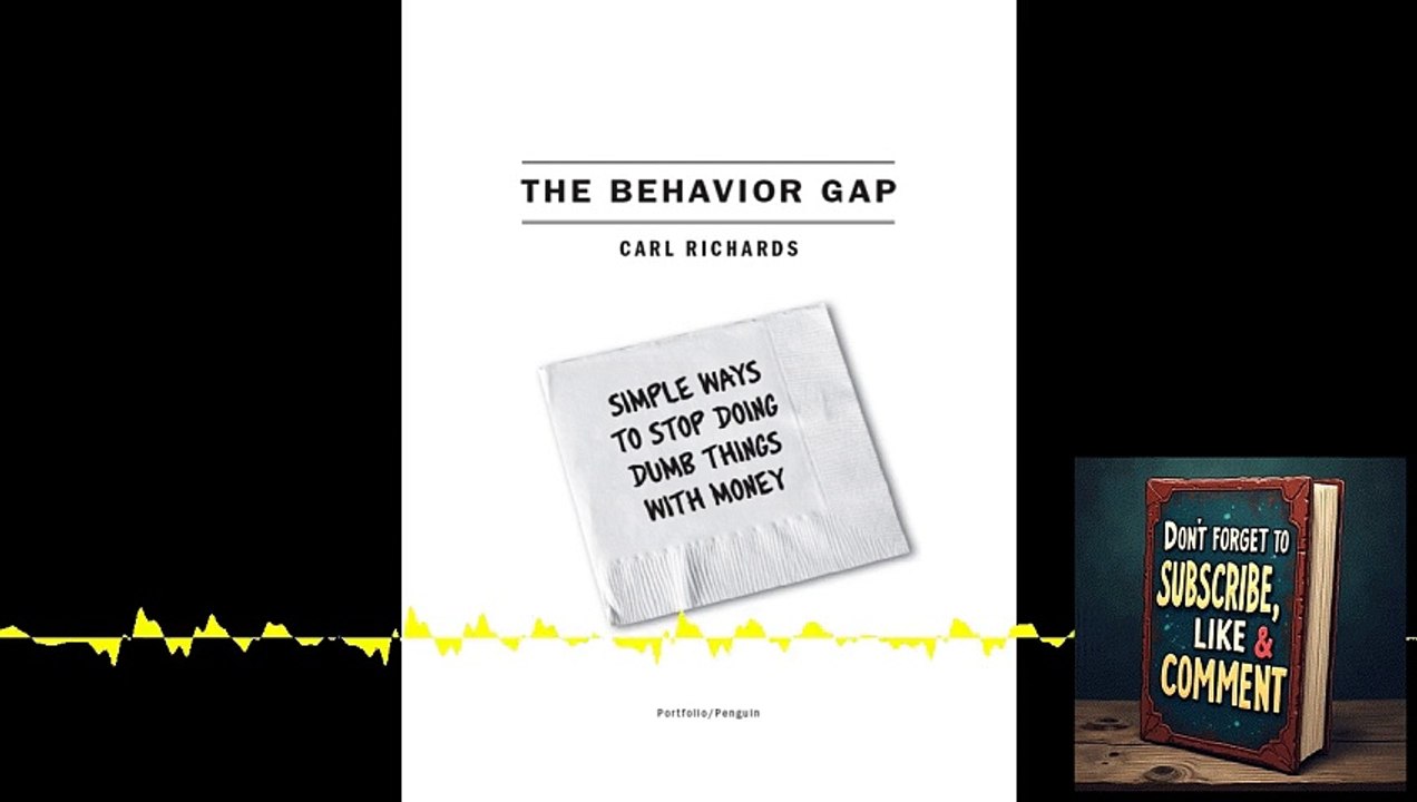 💸 Deep Dive Podcast: The Behavior Gap - Simple Ways to Stop Doing Dumb Things with Money by Carl Richards 🧠💡