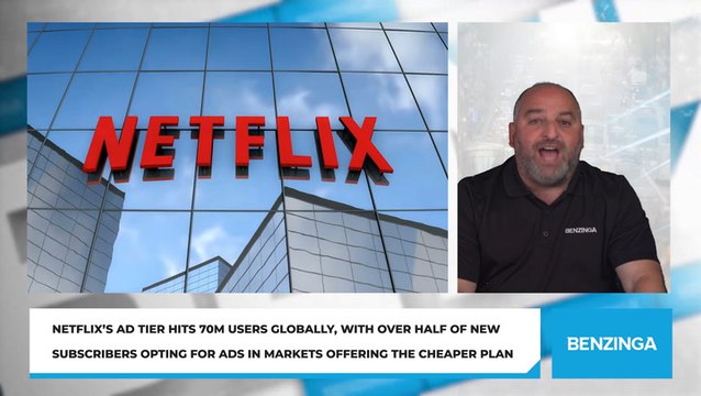 Netflix’s Ad Tier Hits 70M Users Globally, with Over Half of New Subscribers Opting for Ads in Markets Offering the Cheaper Plan