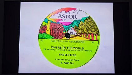 THE SEEKERS (LOUISA WISSELING) - Where In The World (1976)