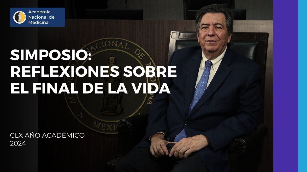 Simposio: Reflexiones sobre el final de la vida