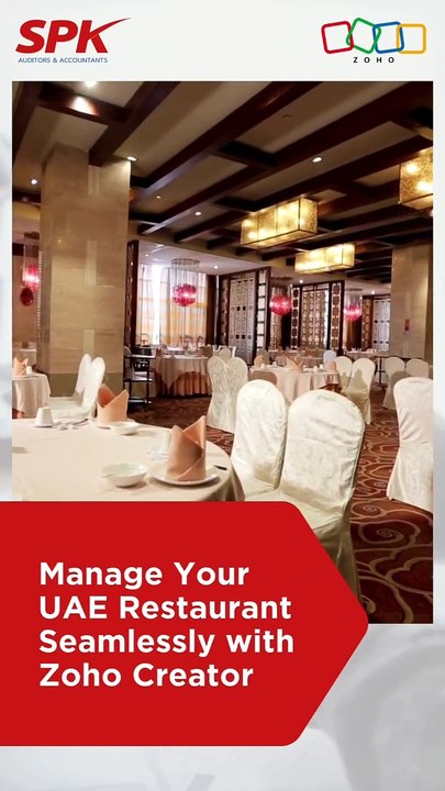 Streamline Your UAE Restaurant Operations with Zoho Creator: Real-Time Tracking, Order Management, and More!