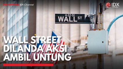 Wall Street Dilanda Aksi Ambil Untung