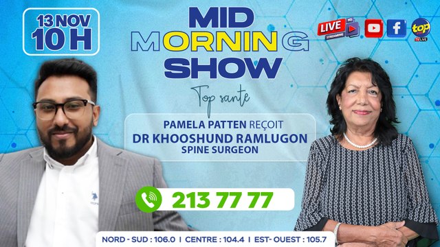 MID MORNING SHOW [ Top santé ] Pamela Patten reçoit Dr Khooshund Ramlugon, Spine Surgeon_0