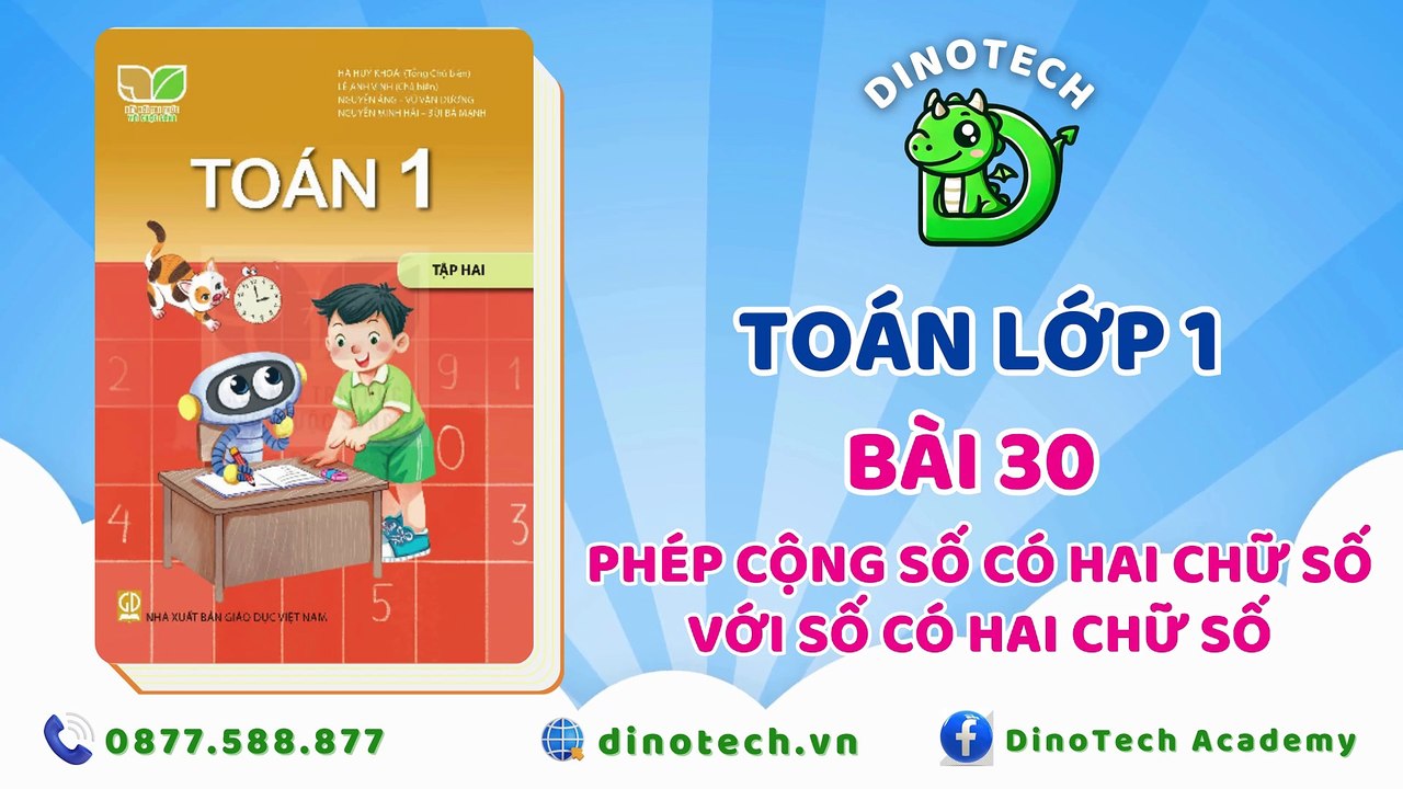 Toán lớp 1 - Bài 30 Phép cộng số có 2 chữ số với số có 2 chữ số || DINOTECH
