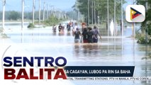 Maraming lugar sa Cagayan, lubog pa rin sa baha; Mobile Command Center ng DSWD, nag-iikot