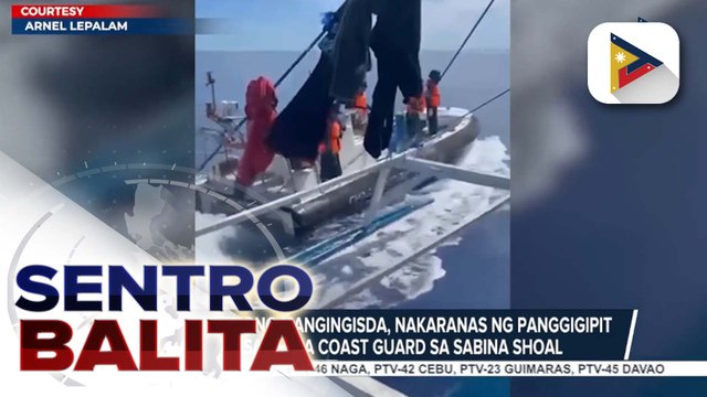 Ilang Pilipinong mangingisda, nakaranas ng panggigipit mula sa China Coast Guard sa Sabina Shoal
