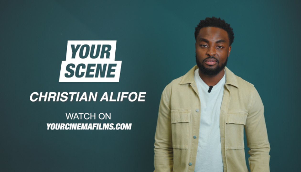 Christian Alifoe - Your Scene | Your Cinema