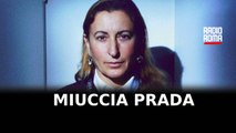 Miuccia Prada: storia e curiosità sull’imprenditrice artistica più iconica dell’epoca contemporanea