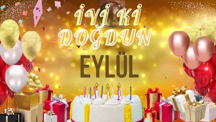 EYLÜL - Doğum Günün Kutlu Olsun Eylül