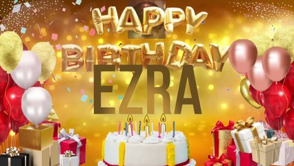 EZRA - Happy Birthday Ezra