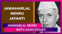 Jawaharlal Nehru Birth Anniversary: Inspiring Quotes & Sayings By Pandit Nehru To Share On Bal Diwas