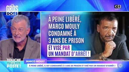 Marco Mouly condamné à 3 ans de prison : ses proches sortent du silence