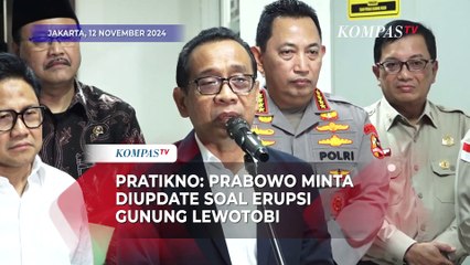 Prabowo Minta Update Penanganan Erupsi Gunung Lewotobi, Pratikno: Beliau Tidak Tenang