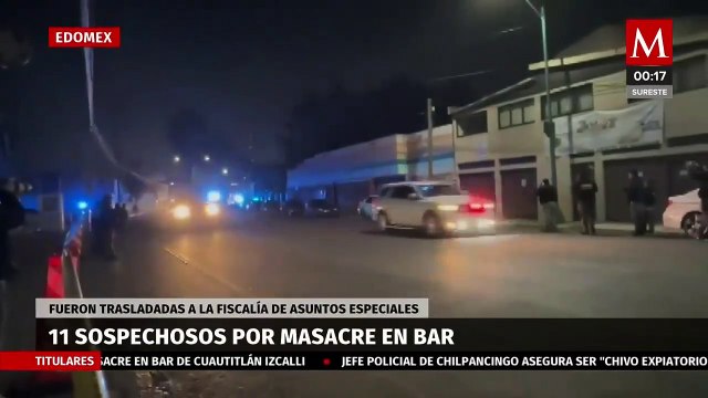 11 detenidos por posible vínculo con ataque en bar Bling Bling en el Estado de México