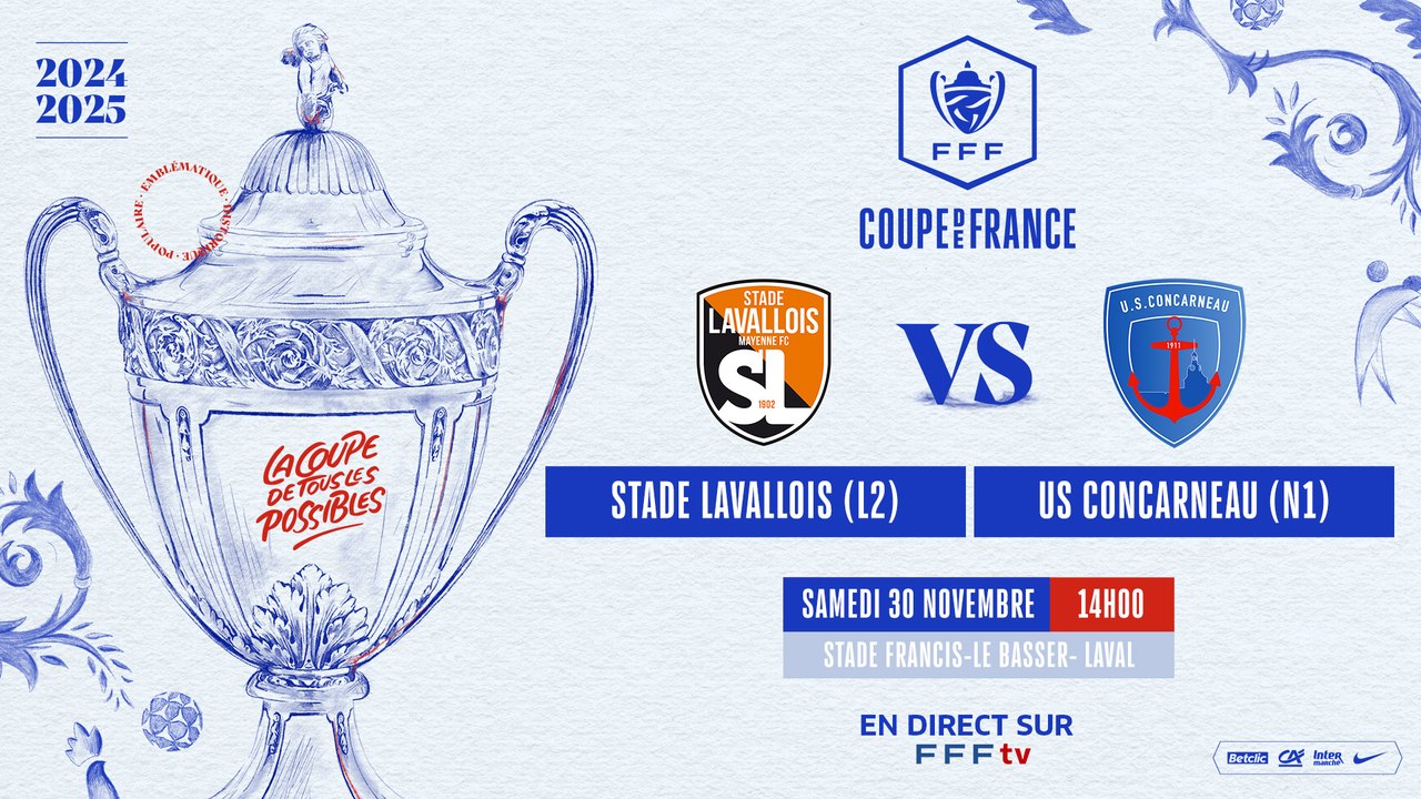 8e TOUR COUPE DE FRANCE I STADE LAVALLOIS - US CONCARNEAU EN DIRECT (13H50)