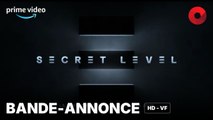 SECRET LEVEL créée par Tim Miller Avec Arnold Schwarzenegger, Kevin Hart, Keanu Reeves : bande-annonce [HD-VF] | 10 décembre 2024 sur Prime Video