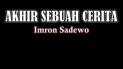 AKHIR SEBUAH CERITA - Imron Sadewa | Karaoke Dangdut Korg Pa3X