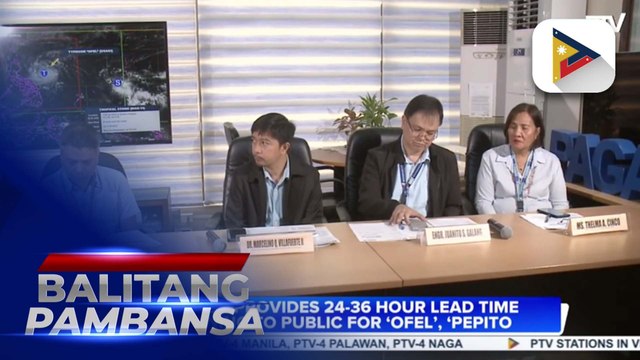 PAGASA provides 24-36 hour lead time warning for ‘Ofel’, ‘Pepito;