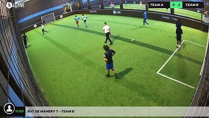 But de Mahery T - Team B