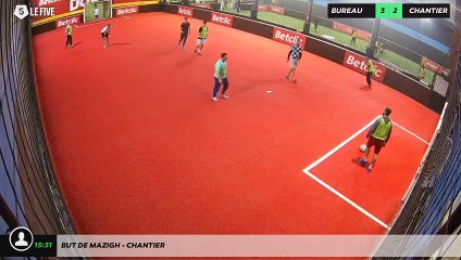 But de Mazigh - CHANTIER