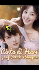 Cinta Di Hari Yang Penuh Harapan Eps.4
