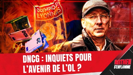 OL : Passage devant la DNCG, êtes-vous inquiets pour l’avenir du club ?