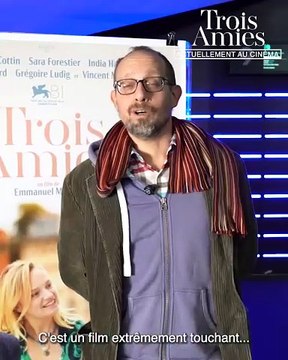 TROIS AMIES Film - Réactions spectateurs