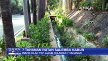 7 Tahanan Kabur dari Rutan Salemba: Inafis Olah TKP Jalur Pelarian, DPR Berencana Bentuk Panja