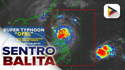 Super Typhoon #OfelPH, inaasahang magla-landfall na ngayong hapon;